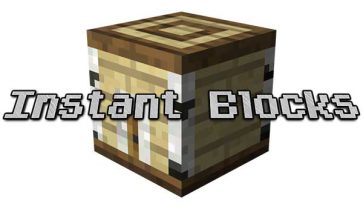 Instant Blocks Mod para Minecraft 1.19, 1.18.2 y 1.7.10