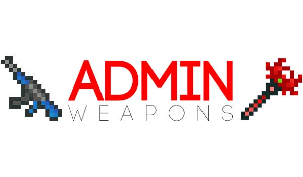 Admin Weapons Mod