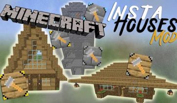 InstaHouses Mod para Minecraft 1.15.2, 1.14.4 y 1.12.2