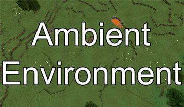 Ambient Environment Mod para Minecraft 1.19.2, 1.18.2 y 1.16.5