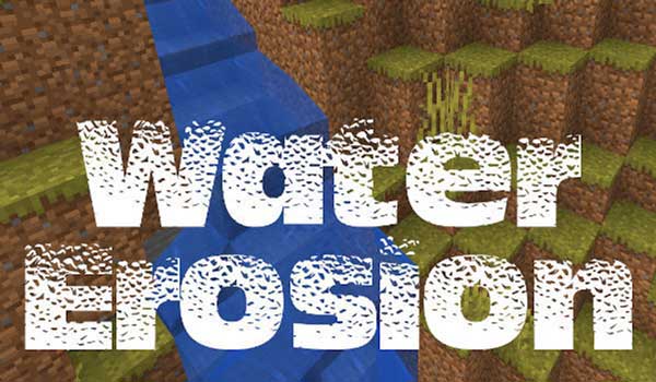 Water Erosion Mod