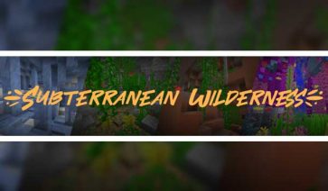Subterranean Wilderness Mod para Minecraft 1.16.5