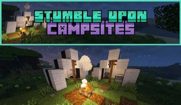 Stumble Upon: Campsites Mod para Minecraft 1.16.5