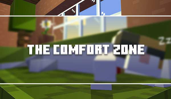 The Comfort Zone Mod