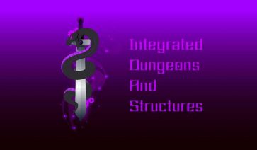 Integrated Dungeons and Structures Mod