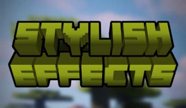 Stylish Effects Mod para Minecraft 1.19.2, 1.18.2, 1.17.1 y 1.16.5