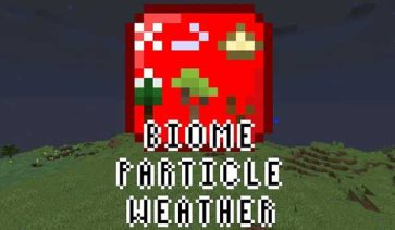 Biome Particle Weather Mod para Minecraft 1.19.2 y 1.18.2