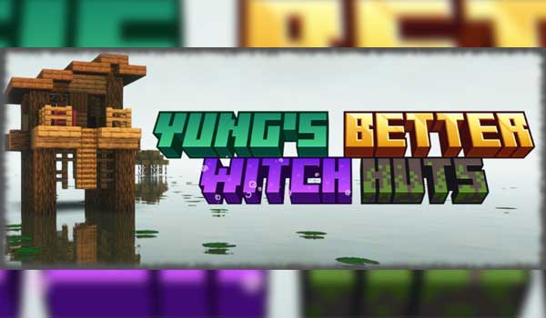 Yung's Better Witch Huts Mod