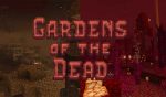 Gardens of the Dead Mod
