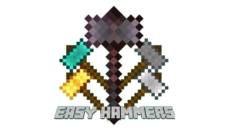 Easy Hammers Mod